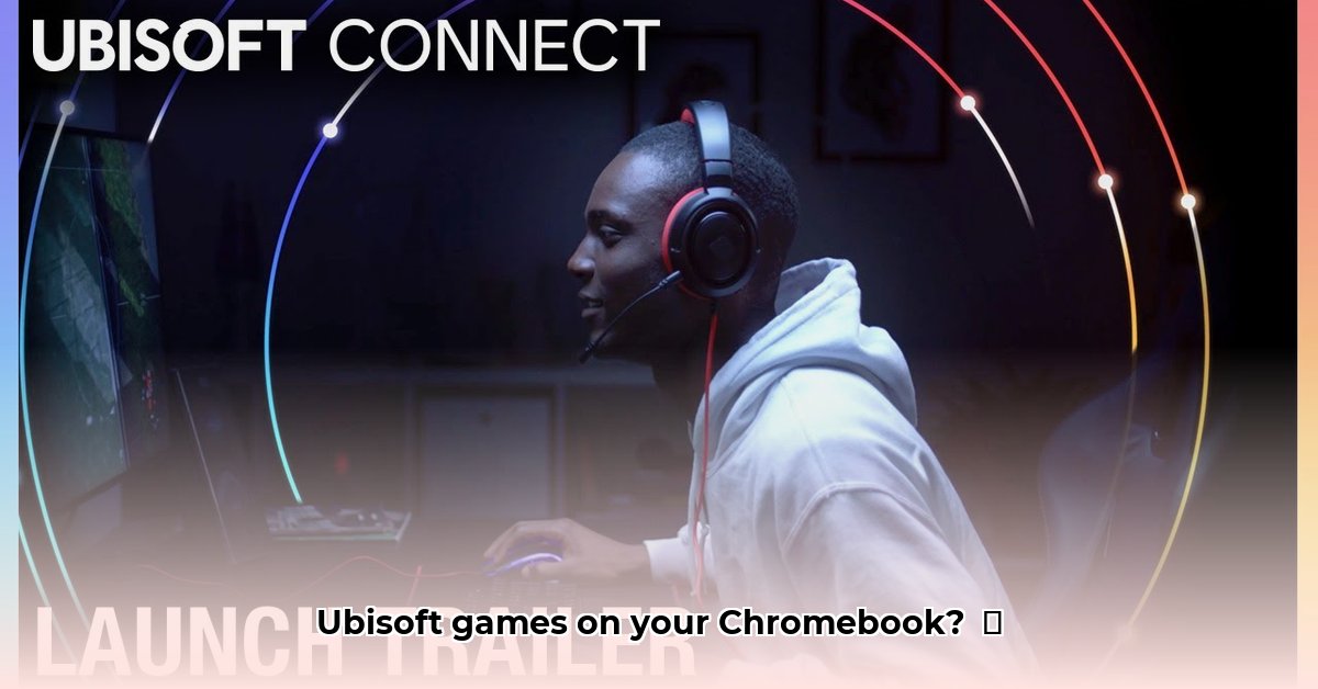 ubisoft-connect-chromebook